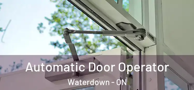 Automatic Door Operator Waterdown - ON