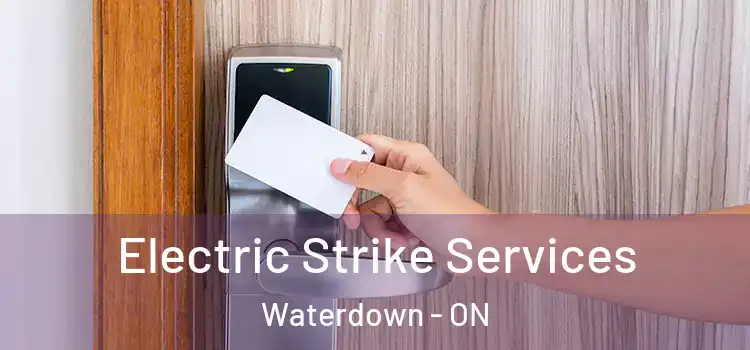 Electric Strike Services Waterdown - ON