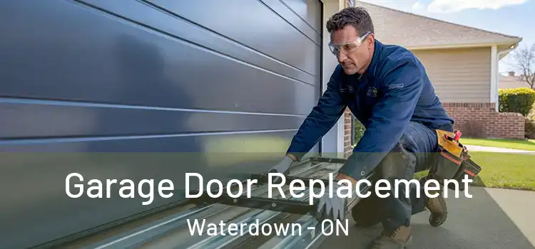  Garage Door Replacement Waterdown - ON