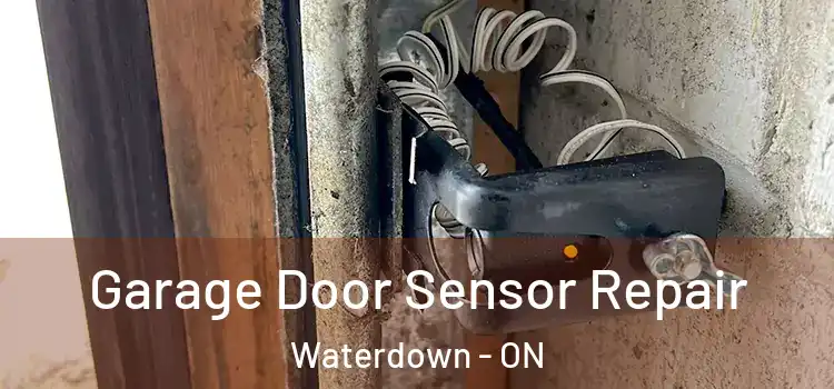 Garage Door Sensor Repair Waterdown - ON