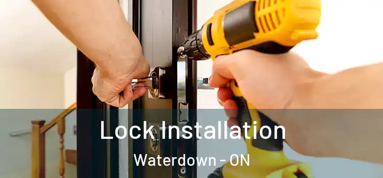 Lock Installation Waterdown - ON