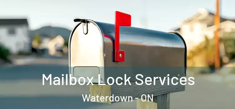  Mailbox Lock Services Waterdown - ON