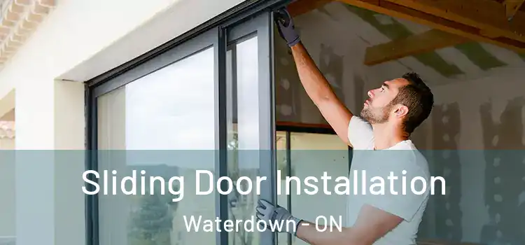 Sliding Door Installation Waterdown - ON